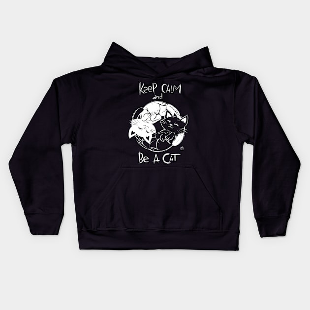 Be a cat Kids Hoodie by Daisyart_lab